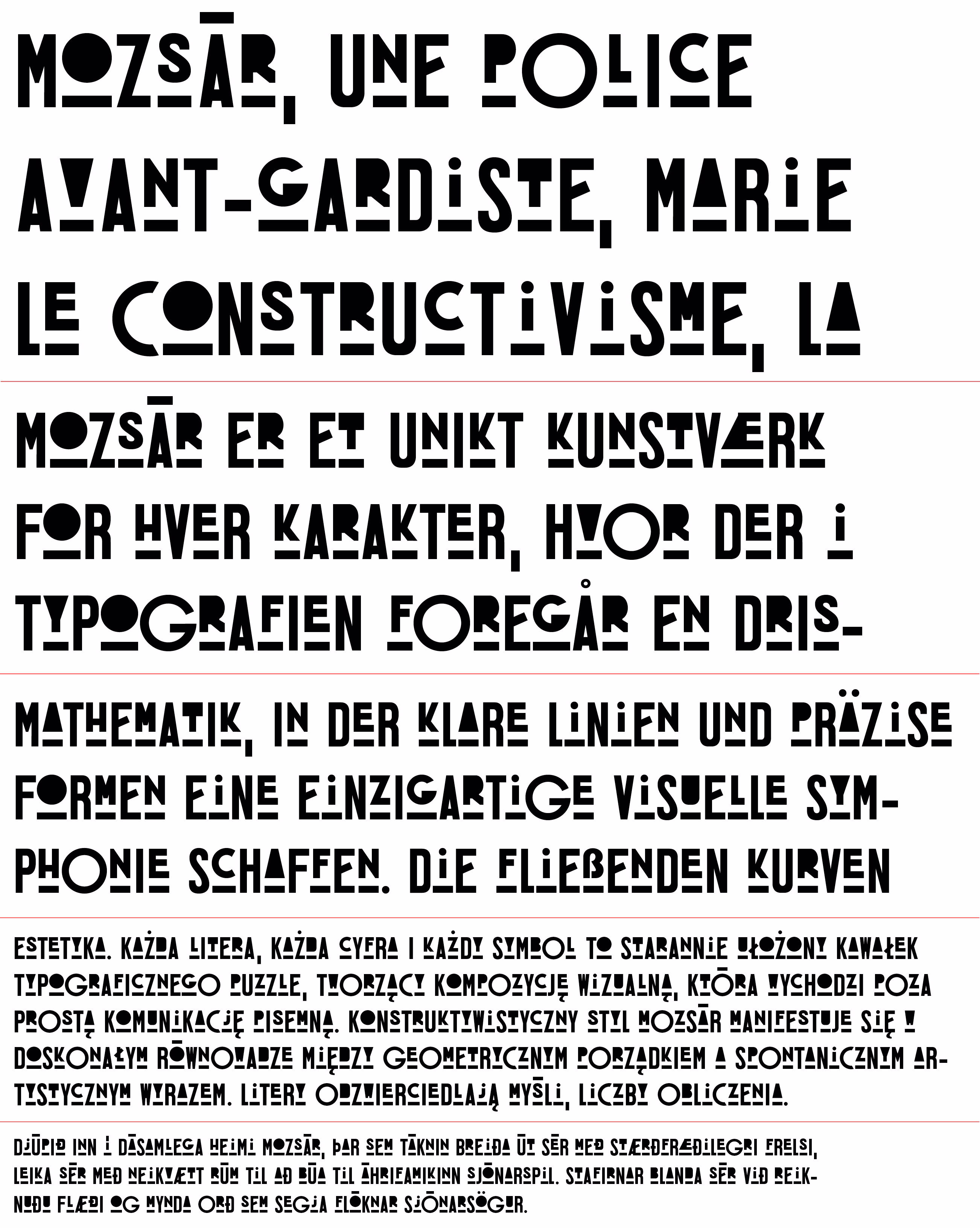 Mozsár is a display typeface inspired by constructivism, with alternating letter styles. By Accentype (© Miklós Ferencz)